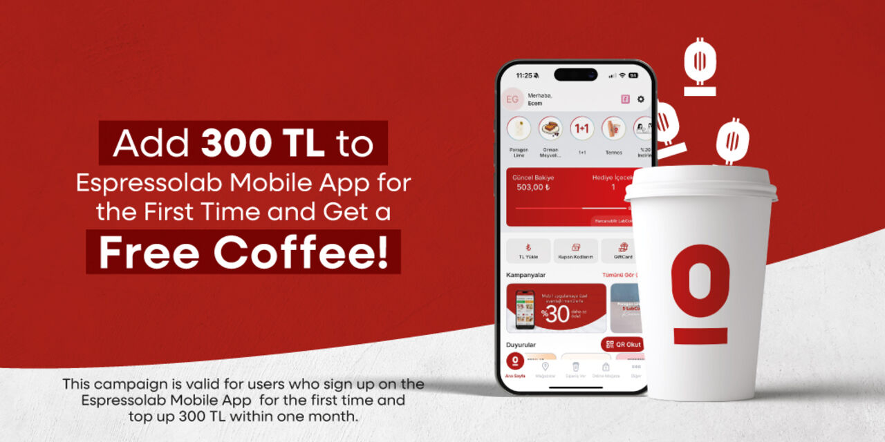Add 300 TL and Enjoy a Free Coffee Right Away!